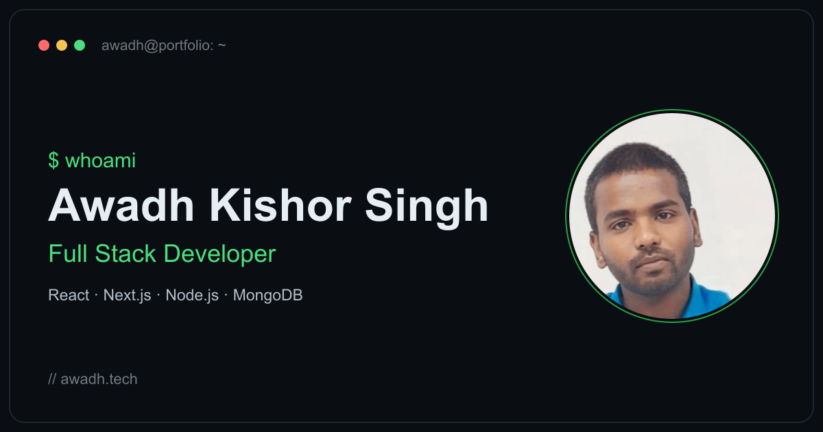 Awadh Kishor Singh | Full Stack AI Developer